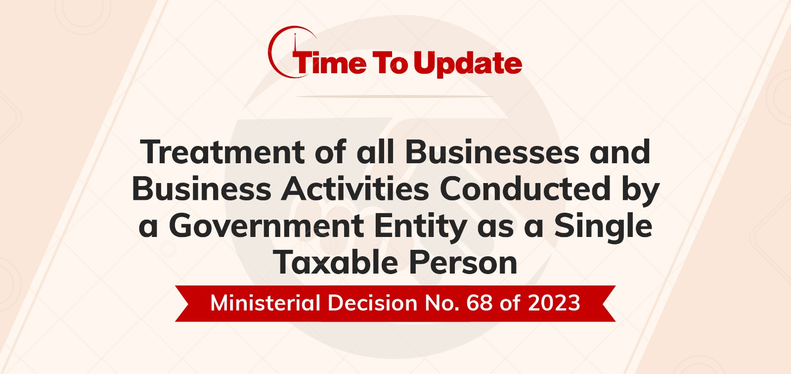 Treatment Of All Businesses And Business Activities Conducted By A Government Entity As A Single Taxable Person